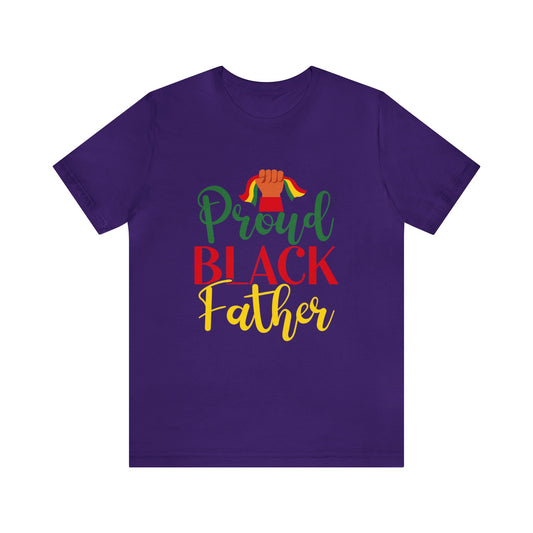 Proud Black Father Unisex Jersey Short Sleeve Tee