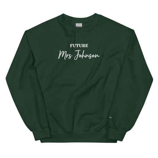 Personalized Future Mrs Sweatshirt, Engagement Gift, I Said Yes Sweater, Bridal Shower Gift, Bride To Be, Custom Fiancee SweaterUnisex Sweatshirt