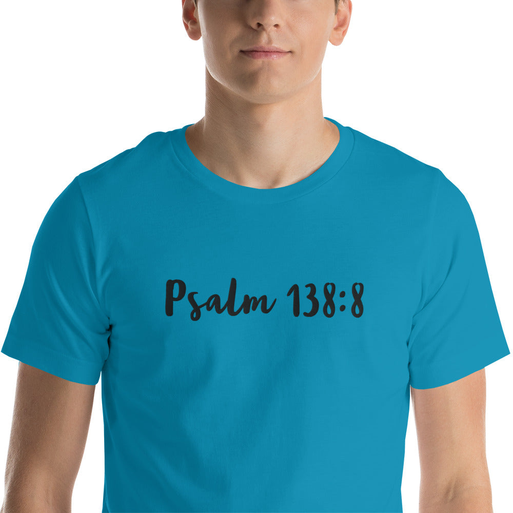 Psalm 138:8 Inspirational T-Shirt